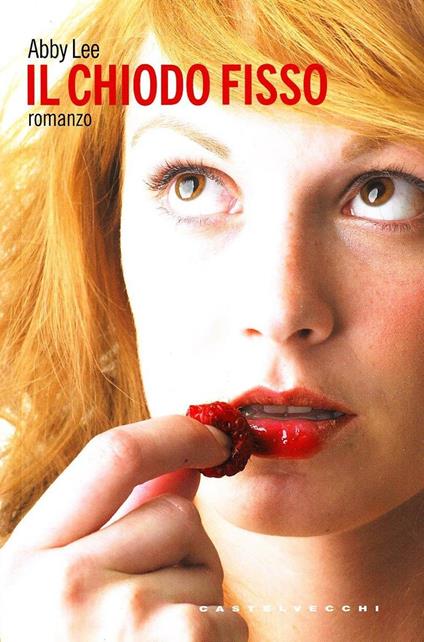 Il chiodo fisso - Abby Lee - copertina