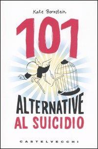 101 alternative al suicidio - Kate Bornstein - copertina