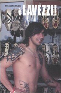 È Lavezzi! - Elisabetta Russo - copertina