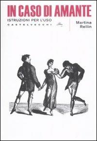 In caso di amante. Istruzioni per l'uso - Martina Rellin - copertina