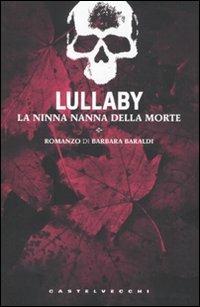 Lullaby. La ninna nanna della morte - Barbara Baraldi - copertina