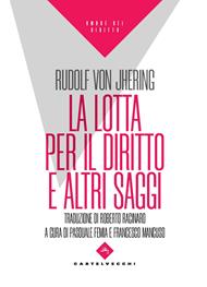 La lotta per il diritto e altri saggi
