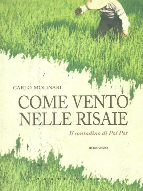 Come vento nelle risaie - Carlo Molinari - 2