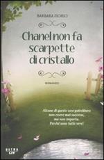 Chanel non fa scarpette di cristallo