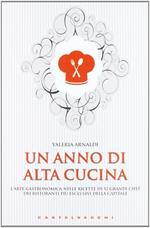 Un anno di alta cucina