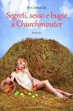 Segreti, sesso e bugie a Churchminster