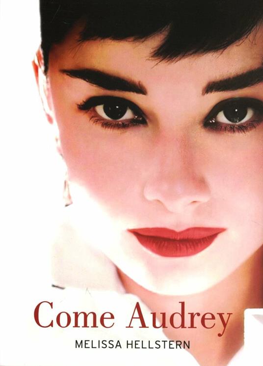 Come Audrey - Melissa Hellstern - copertina