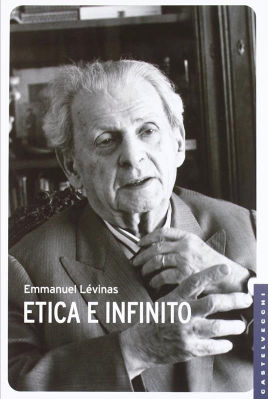 Etica e infinito. Dialoghi con Philippe Nemo - Emmanuel Lévinas,Philippe Nemo - copertina