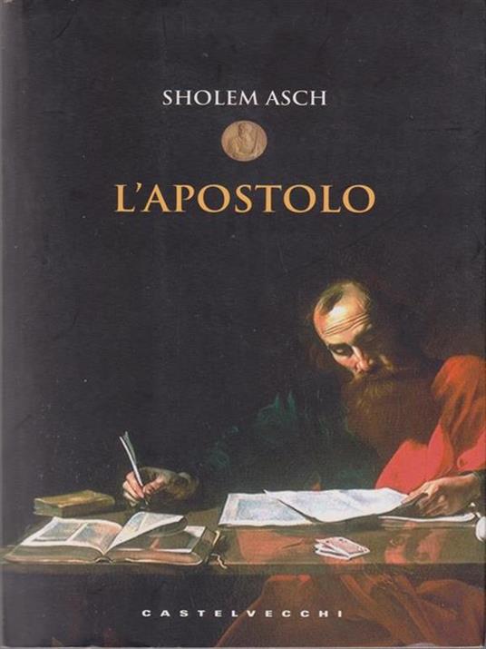 L'apostolo - Sholem Asch - 3