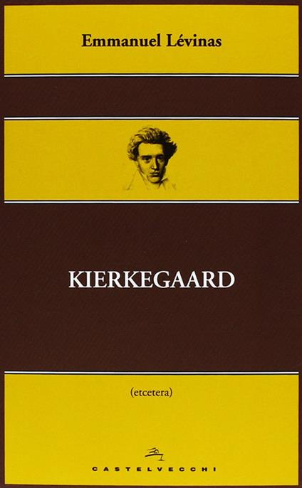 Kierkegaard - Emmanuel Lévinas - copertina