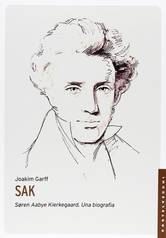 Soren Aabye Kierkegaard. Una biografia - Joakim Garff - copertina
