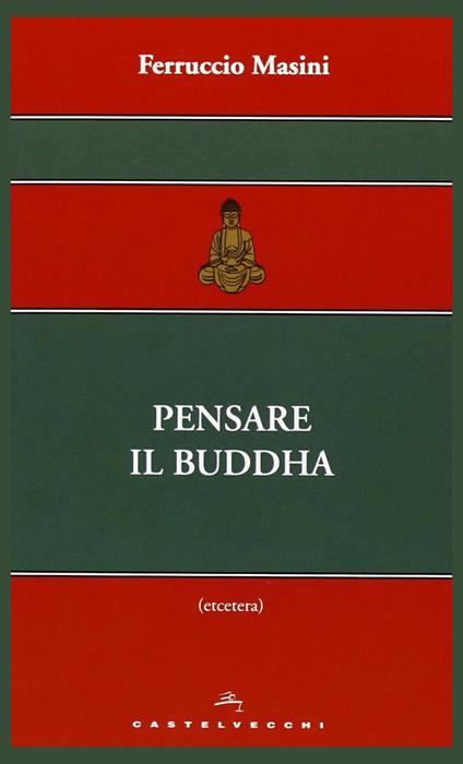Pensare il Buddha - Ferruccio Masini - copertina