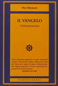 Il Vangelo. Un'interpretazione