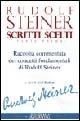 Scritti scelti. Vol. 1 - Rudolf Steiner - copertina