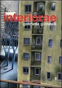 Interiorae. Vol. 1 - Gabriella Giandelli - copertina