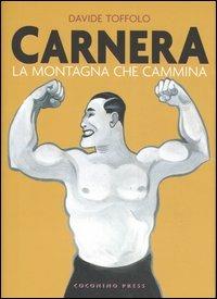 Carnera. La montagna che cammina - Davide Toffolo - copertina