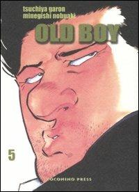 Old boy. Vol. 5 - Tsuchiya Garon,Minegishi Nobuaki - copertina