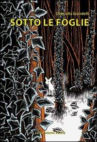 Sotto le foglie - Gabriella Giandelli - copertina