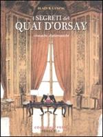 I segreti del Quai d'Orsay. Cronache diplomatiche. Vol. 1