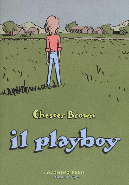 Il playboy - Chester Brown - copertina