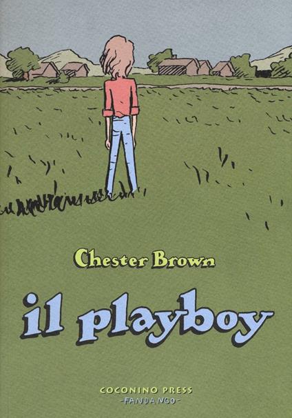 Il playboy - Chester Brown - copertina