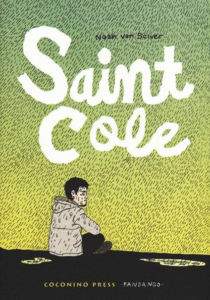 Saint Cole - Noah Van Sciver - copertina