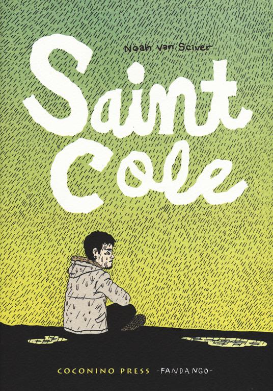 Saint Cole - Noah Van Sciver - copertina