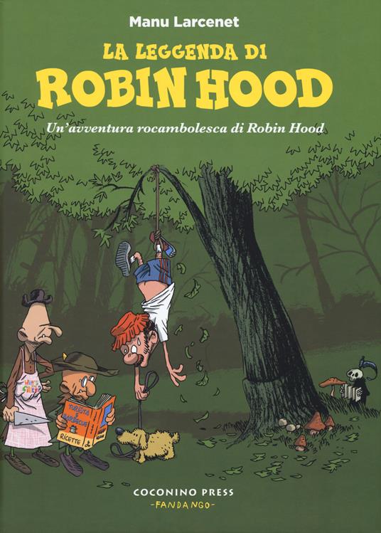 La leggenda di Robin Hood - Manu Larcenet - copertina