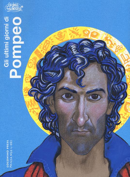 Gli ultimi giorni di Pompeo - Andrea Pazienza - copertina