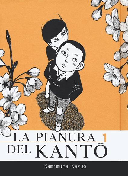 La pianura del Kanto. Vol. 1 - Kazuo Kamimura - copertina