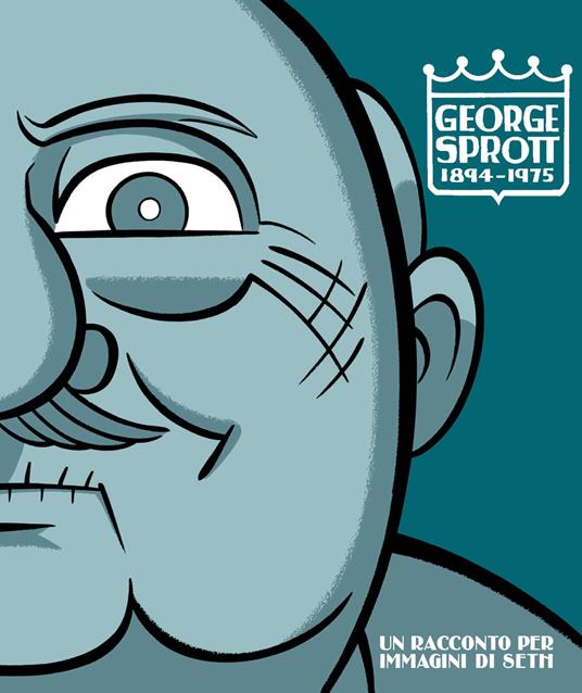 George Sprott 1894-1975. Un racconto per immagini - Seth - copertina
