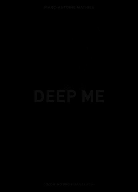 Deep me - Marc-Antoine Mathieu - copertina