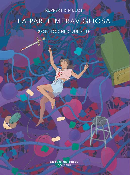 La parte meravigliosa. Vol. 2: Gli occhi di Juliette - Florent Ruppert,Jérôme Mulot - copertina
