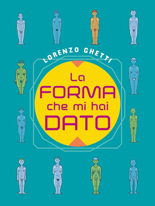 La forma che mi hai dato - Lorenzo Ghetti - copertina