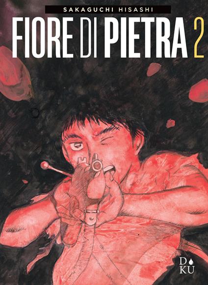 Fiore di pietra. Vol. 2 - Hisashi Sakaguchi - copertina