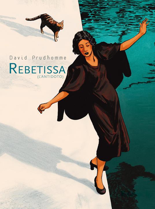 Rebetissa (L'antidoto) - David Prudhomme - copertina