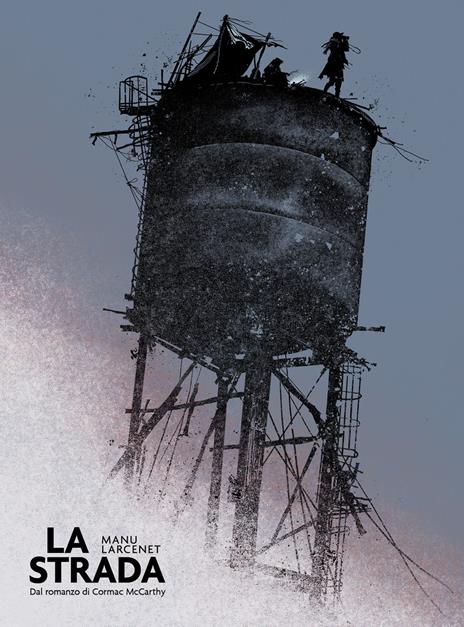 La strada. Ediz. variant Amazon - Manu Larcenet - copertina