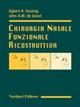 Chirurgia nasale funzionale ricostruttiva - Egbert H. Huizing,J. A. De Groot - copertina