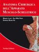 Anatomia chirurgica dell'apparato muscolo-scheletrico. Con CD-ROM - Manuel Llusá,Alex Merí,Domingo Ruano - copertina