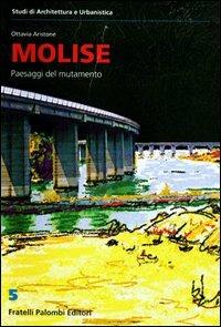 Molise. Paesaggi del mutamento - Ottavia Aristone - copertina