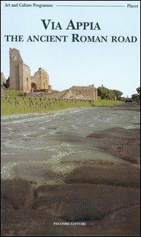 Via Appia. The ancient roman road - copertina