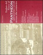 Vedute del Pantheon attraverso i secoli-Views of Pantheon Across the Centuries. Ediz. bilingue