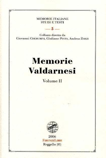 Memorie valdarnesi. Vol. 2: Memorie per servire alla storia dell'Accademia valdarnese del Poggio negli anni 1835 e 1836. - copertina