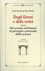 Degli errori e della verità. Ovvero gli uomini richiamati al principio universale della scienza