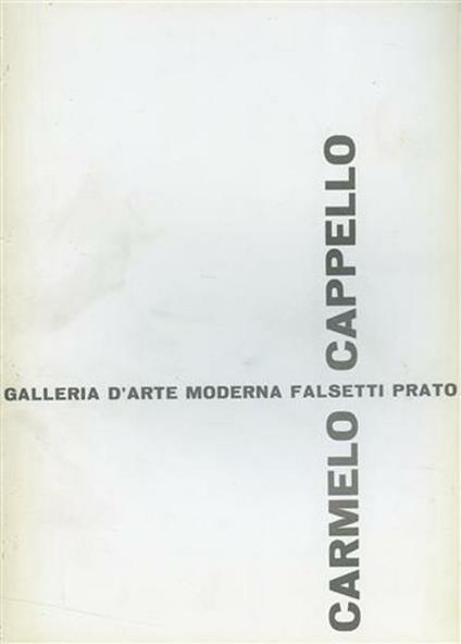 Carmelo Cappello. 1959-1969. Ediz. illustrata - copertina