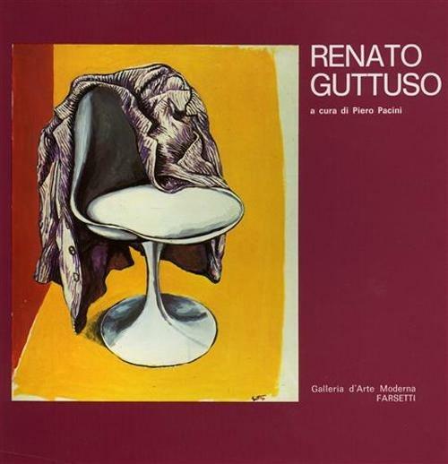 Renato Guttuso. Opere dal 1945 al 1982. Ediz. illustrata - copertina