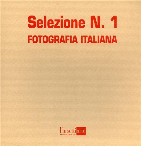 Selezione. Fotografia italiana. Ediz. illustrata. Vol. 1 - 3