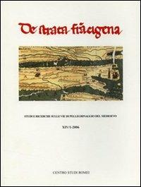 De Strata Francigena. Studi e ricerche sulle vie di pellegrinaggio del Medioevo - copertina