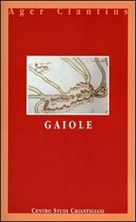 Gaiole. Ediz. italiana e inglese