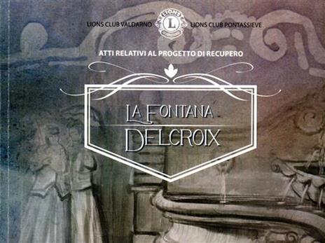 La fontana Delcroix. Atti relativi al progetto di recupero - 3